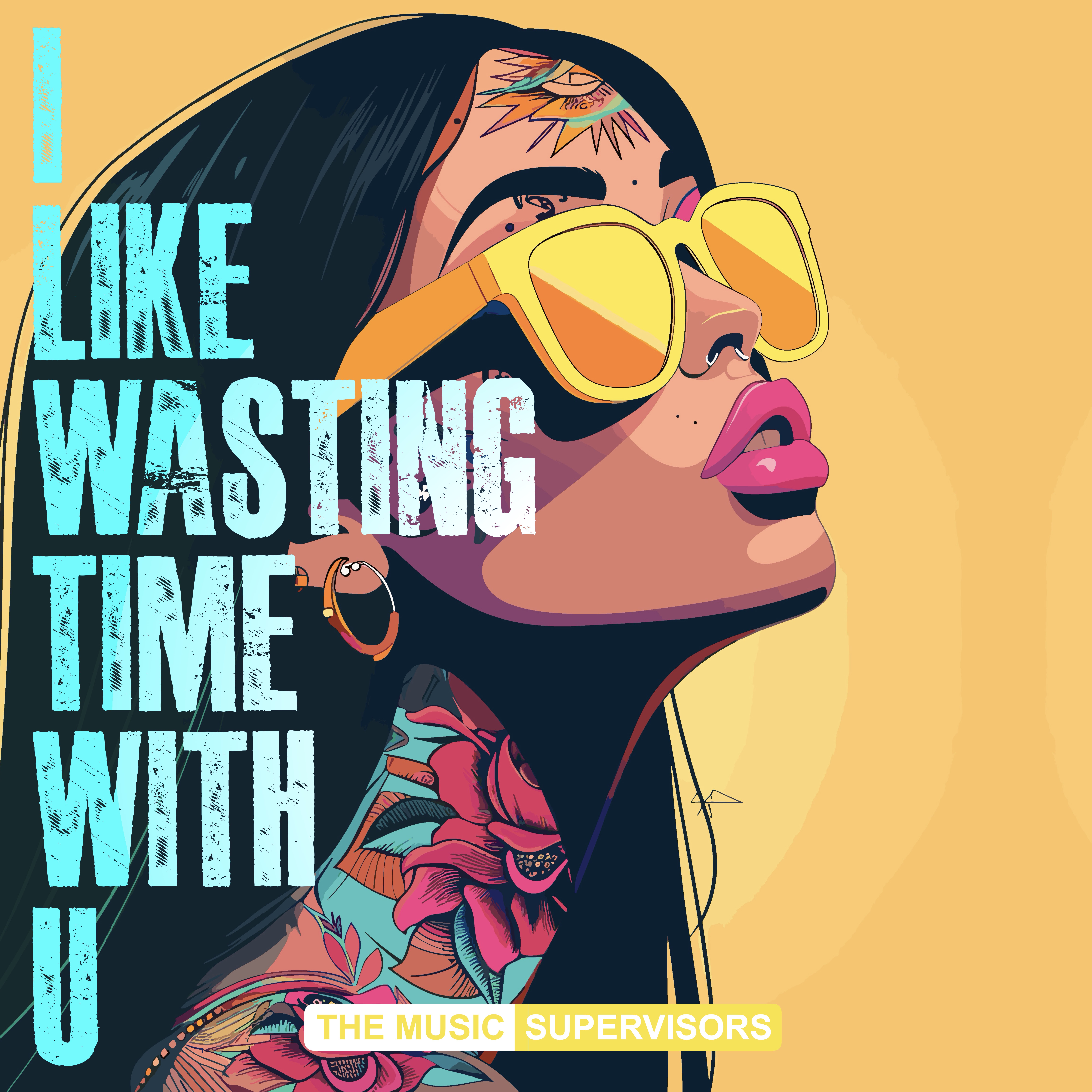 I Like Wasting Time With You (EDM)
