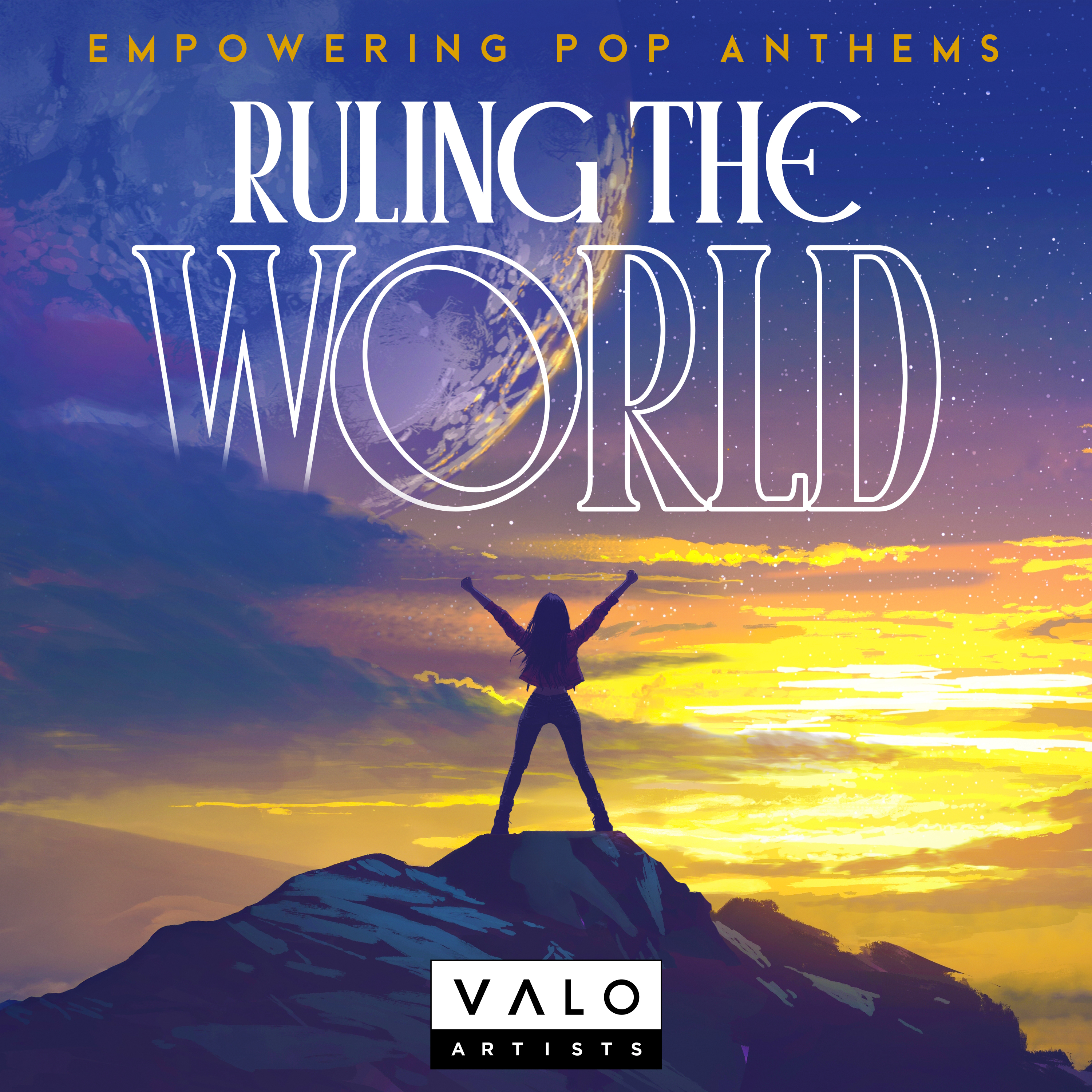 Ruling the World - Empowering Pop Anthems