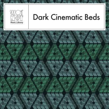 Dark Cinematic Beds