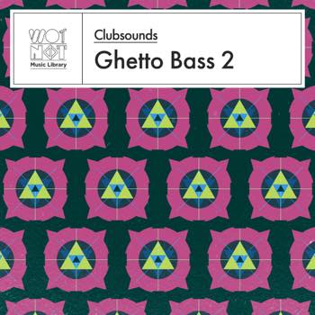 Clubsounds: Ghetto Bass 2