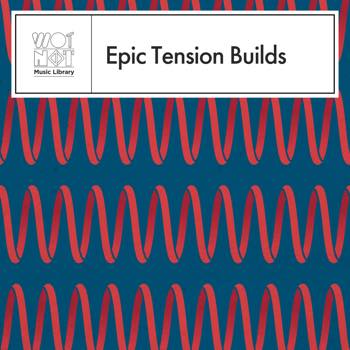 Epic Tension Builds