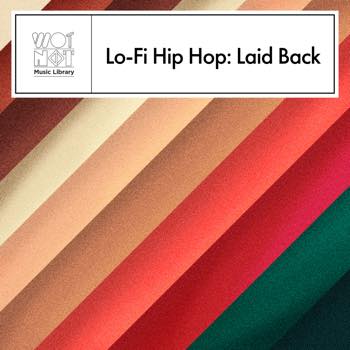 Lo-Fi Hip Hop: Laid Back