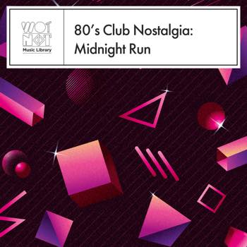 80s Club Nostalgia: Midnight Run