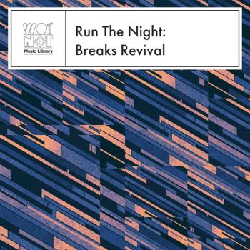Run The Night: Breaks Revival