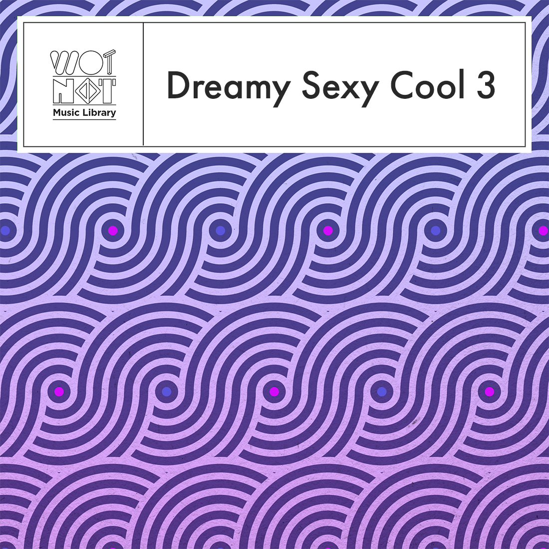 Dreamy Sexy Cool 3