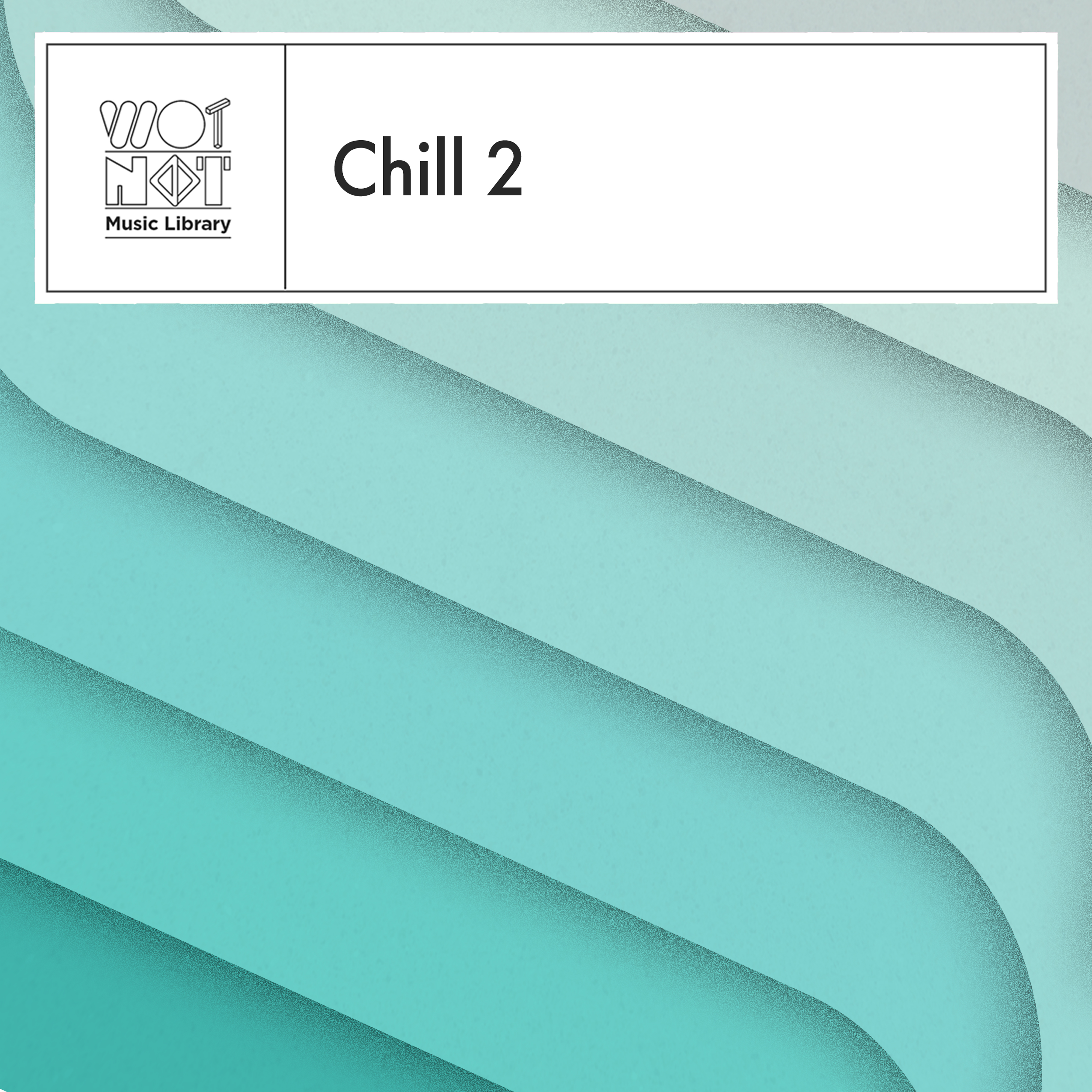 Chill 2