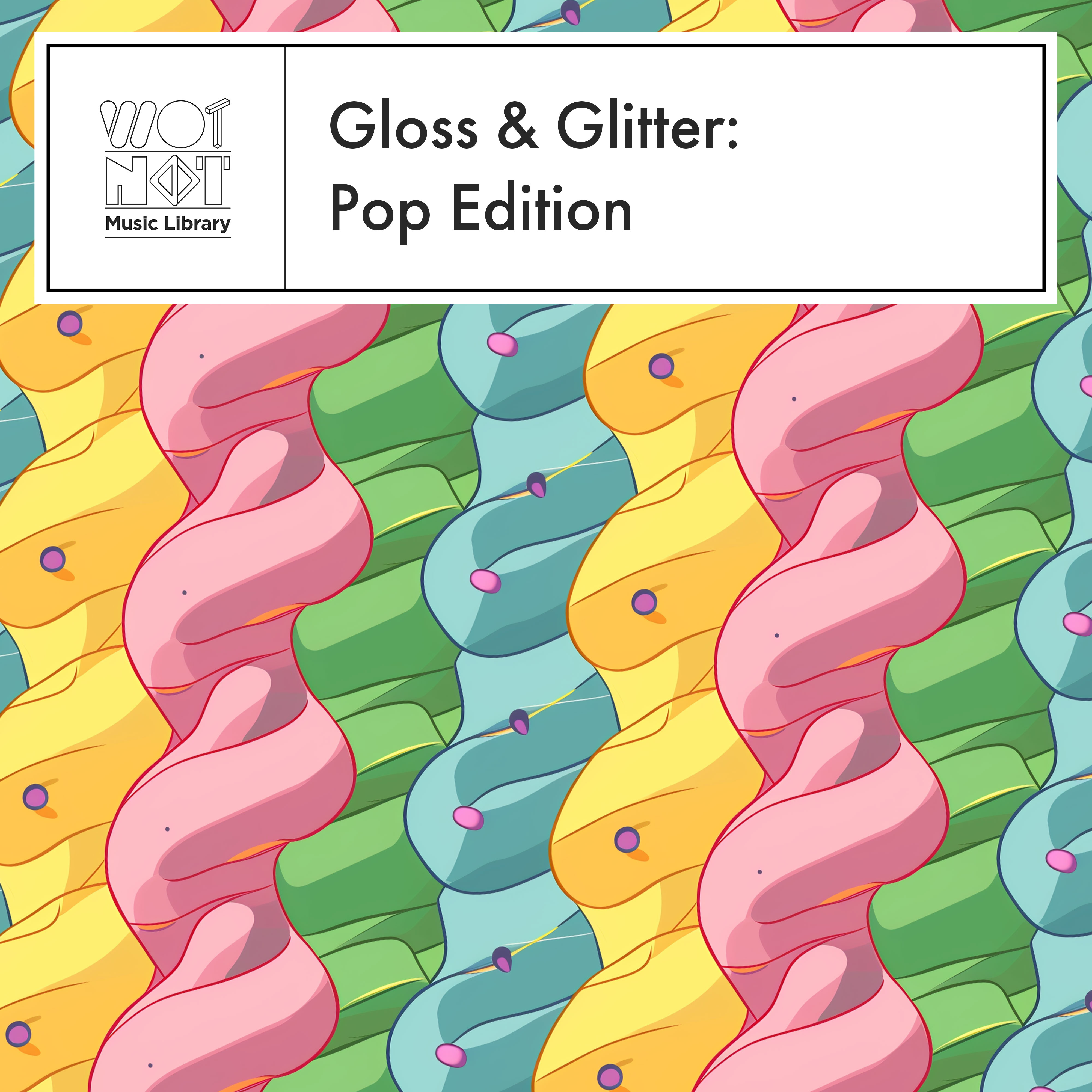 Gloss & Glitter: Pop Edition