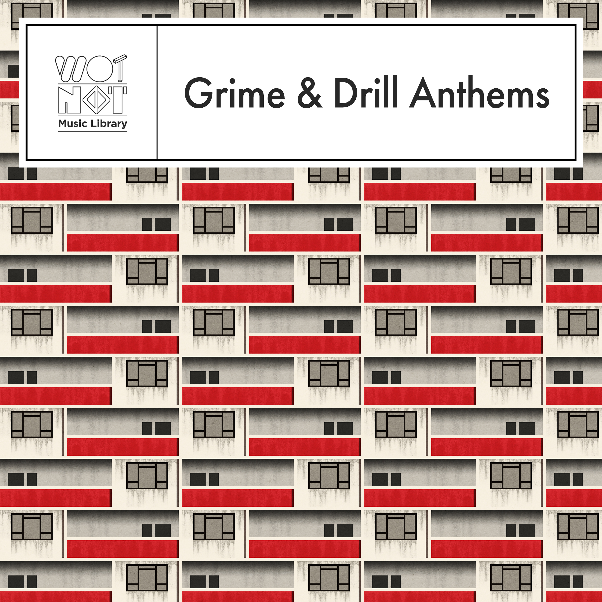 Grime & Drill Anthems