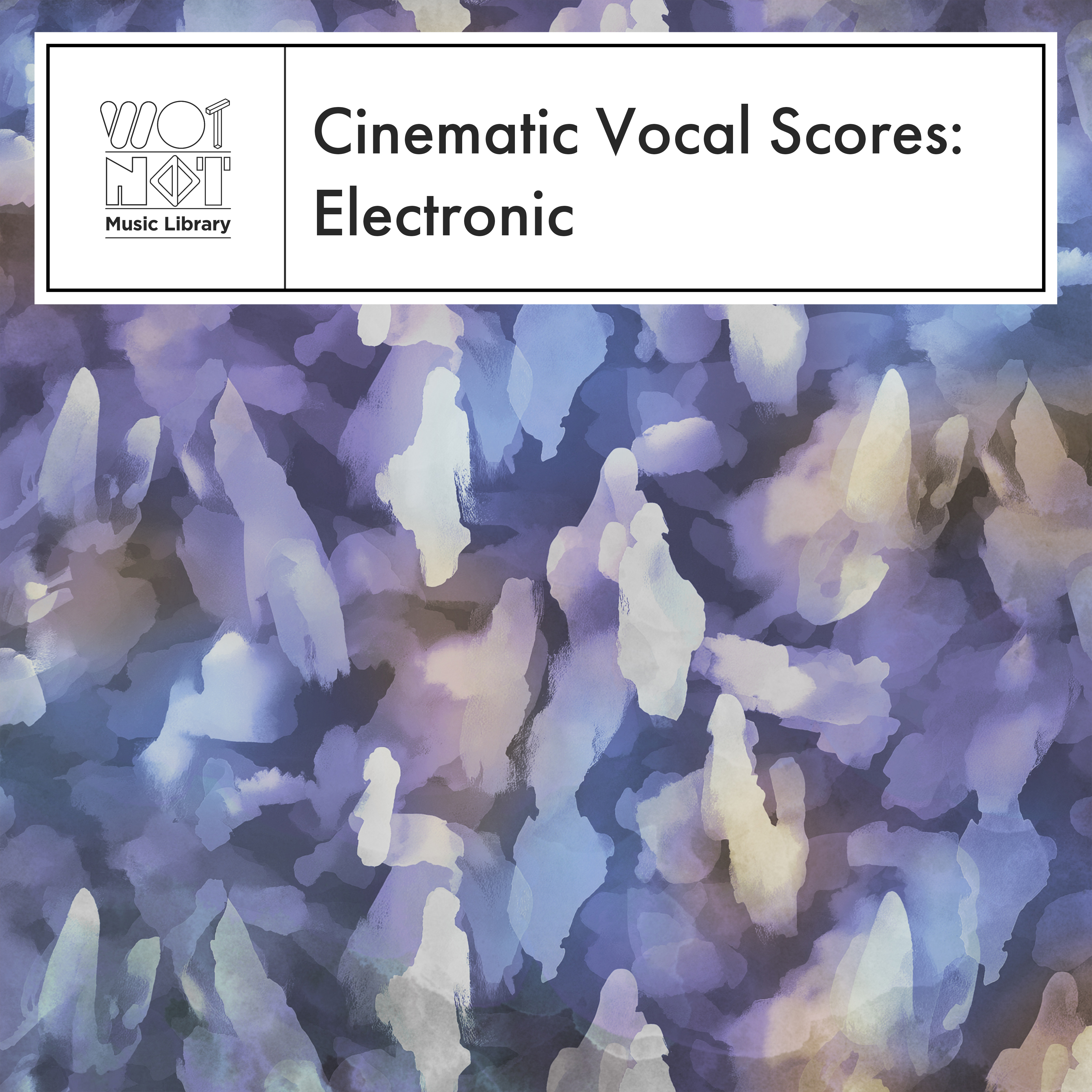 Cinematic Vocal Scores: Electronic