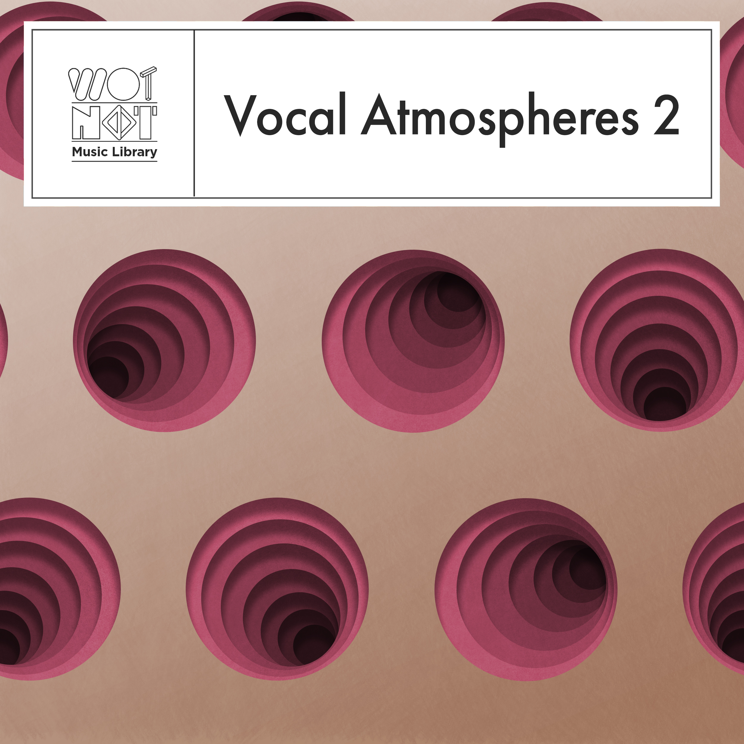 Vocal Atmospheres 2
