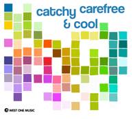 Catchy Carefree & Cool