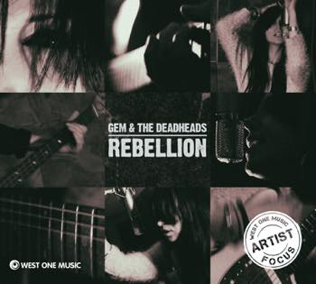 Rebellion By Gem And The Deadheads