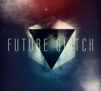 Future Glitch