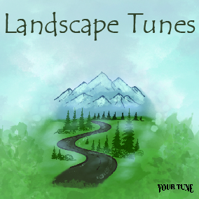 Landscape Tunes