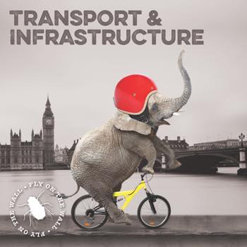 Fly On The Wall - Transport & Infrastructure