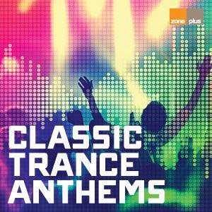 Classic Trance Anthems