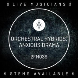 Orchestral Hybrids: Anxious Drama