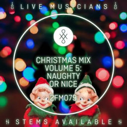 Christmas Mix Volume 5: Naughty or Nice