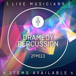 Dramedy Percussion