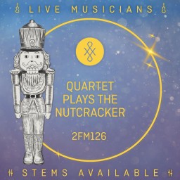 Quartet Plays The Nutcracker