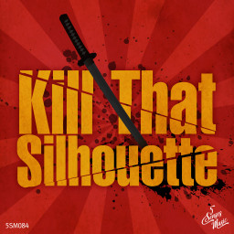Kill That Silhouette
