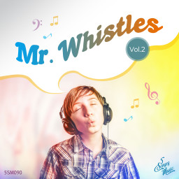 Mr. Whistles Vol.2