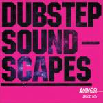 Dubstep Soundscapes