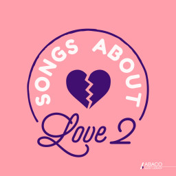 Songs About: Love 2