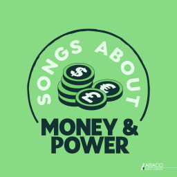 Songs About: Money And Power