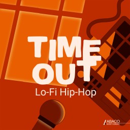 Time Out: Lo-Fi Hip-Hop