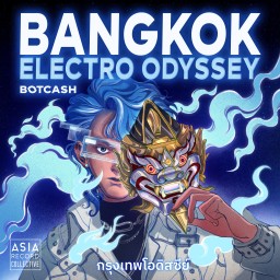Bangkok Electro Odyssey