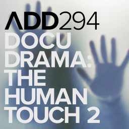 DOCUDRAMA:THE HUMAN TOUCH 2