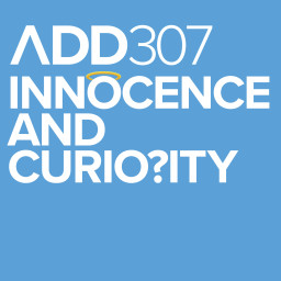 INNOCENCE AND CURIOSITY