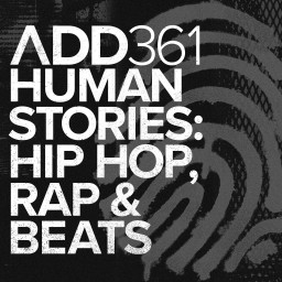 HUMAN STORIES: HIP HOP, RAP & BEATS