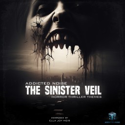 The Sinister Veil - Horror Thriller Themes