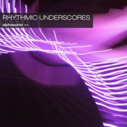 Rhythmic Underscores