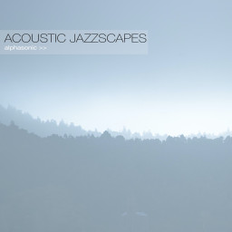 Acoustic  Jazzscapes