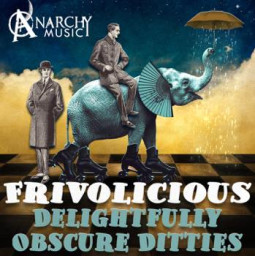 Frivolicious - Delightfully Obscure Ditties
