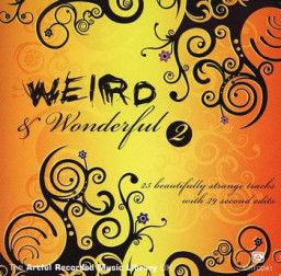 Weird & Wonderful