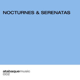 Nocturnes & Serenatas