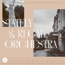 Stately and Regal Orchestral