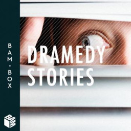 Dramedy Stories
