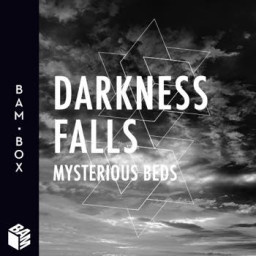 Darkness Fall : Mysterious Beds