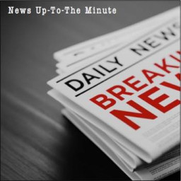 News Up-To-The Minute