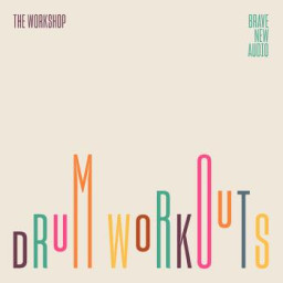 - The Workshop: Drum Workouts