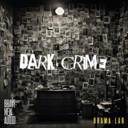 Drama Lab: Dark Crime