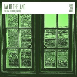 Lay of the Land : Pastoral Textures