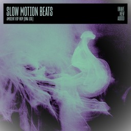 Slow Motion Beats: Ambient Hip Hop