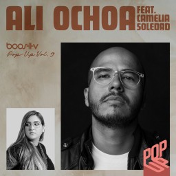 Pop-Up Vol. 9 - Ali Ochoa Ft. Camelia Soledad