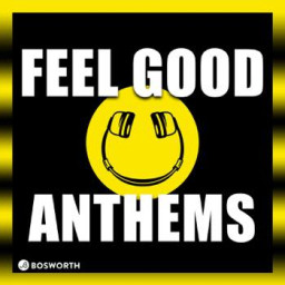 Feel Good Anthems